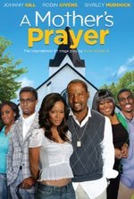 Watch A Mother's Prayer online free.