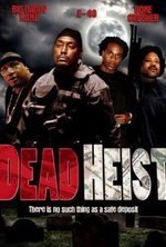 Watch Dead Heist online free.