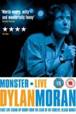 Watch Dylan Moran: Monster online free.