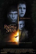 Watch End of the Spear online free. End of the Spear poster