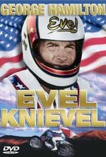 Смотреть Evel Knievel онлайн бесплатно. Evel Knievel poster