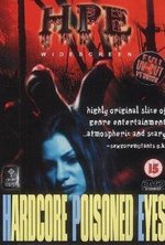 Watch Hardcore Poisoned Eyes online free.