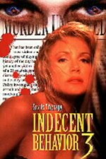 Watch Indecent Behavior III online free.
