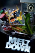 Watch Meltdown online free.