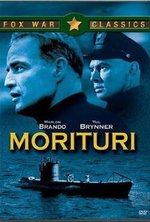 Watch Morituri online free. Morituri poster
