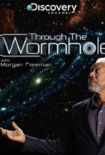 Watch Through the Wormhole kostenlos online.