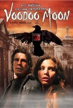 Watch Voodoo Moon online free. Voodoo Moon poster