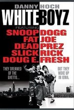 Watch Whiteboyz online free.