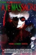 Watch Axe Massacre online free.