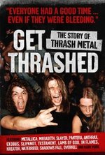 Watch Get Thrashed: The Story of Thrash Metal online free.