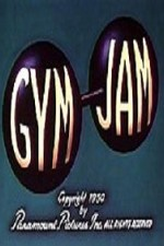 Watch Gym Jam online free.