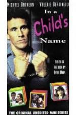 Watch In a Child's Name online free. In a Child's Name poster