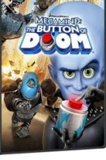 Watch Megamind: The Button of Doom online free.