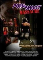 Watch Porn Shoot Massacre online free.