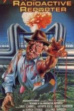 Watch Revenge of the Radioactive Reporter online free.