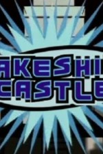 Guarda online Takeshi's Castle gratuitamente.
