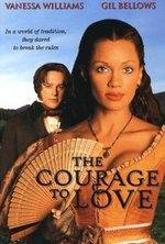 Смотреть The Courage to Love онлайн бесплатно.