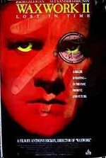 Watch Waxwork II: Lost in Time online free. Waxwork II: Lost in Time poster