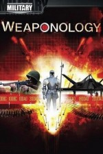 Watch Weaponology online free.