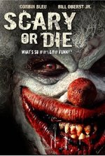Watch Scary or Die online free. Scary or Die poster