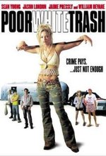Watch Poor White Trash online free.