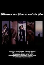 Watch Between the Sunset and the Sea online free.