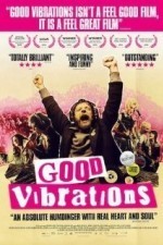 Watch Good Vibrations online free.