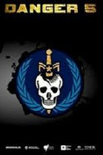 Watch Danger 5 online free.