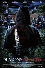 Watch Demons Never Die online free. Demons Never Die poster