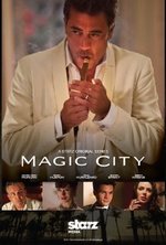 Watch Magic City online free.