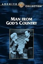 Смотреть Man from God's Country онлайн бесплатно. Man from God's Country poster