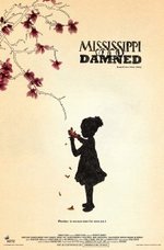 Watch Mississippi Damned online free. Mississippi Damned poster