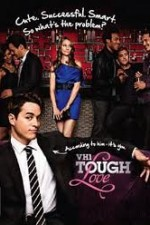 Watch Tough Love online free. Tough Love poster