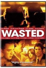 Watch Wasted online free. Wasted poster