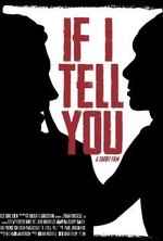 Watch If I Tell You online free.
