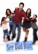 Watch See Dad Run online free. See Dad Run poster