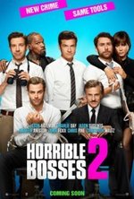 Watch Horrible Bosses 2 online free. Horrible Bosses 2 poster