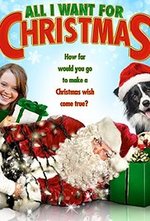 Watch All I Want for Christmas online free.