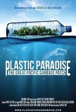 Watch Plastic Paradise: The Great Pacific Garbage Patch online free.