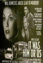 It Was Him or Us poster